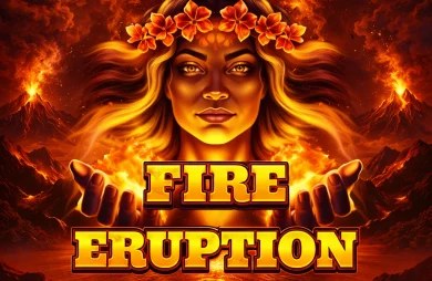 Fire Eruption